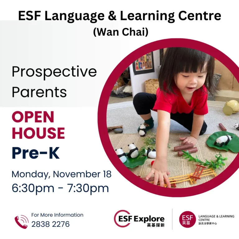 ESF Language & Learning Centre (Wan Chai)_Pre-K_open house